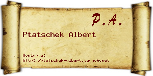 Ptatschek Albert névjegykártya